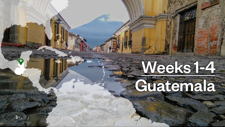 Start your adventure in Guatemala.